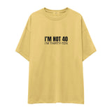 I’m Not 40 Oversize Tişört