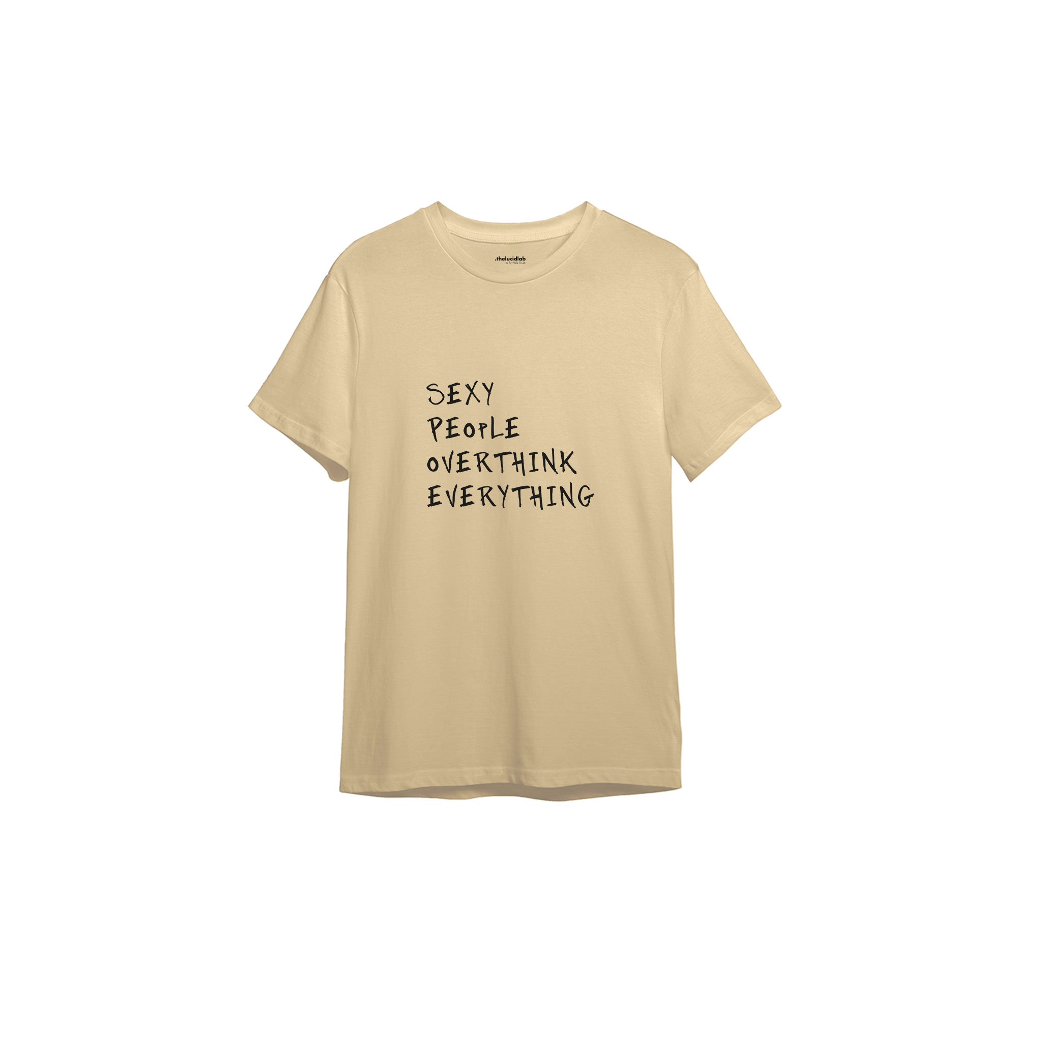 Sexy People Overthink Tişört — Krem