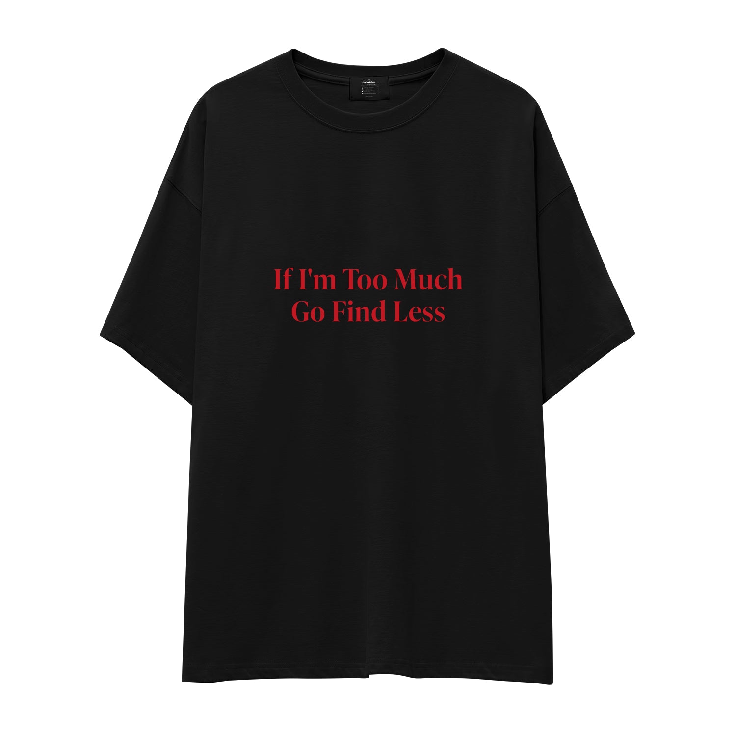 Go Find Less Oversize Tişört
