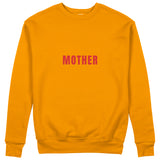 Mother F*cker Sweatshirt
