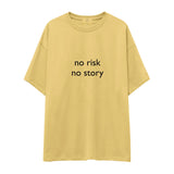 No Risk No Story Oversize Tişört