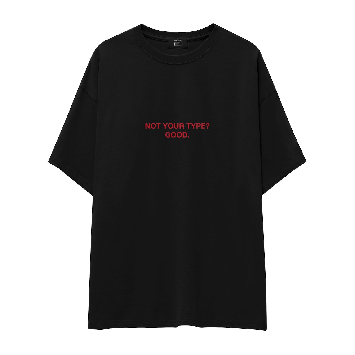 Not Your Type Oversize Tişört