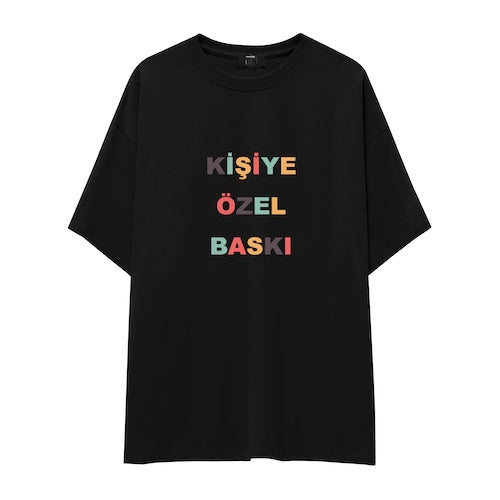 Kişiye Özel Baskılı Oversize Tişört