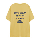 Summer Is Cool If You're Rich Oversize Tişört