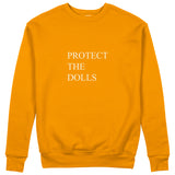Protect The Dolls Sweatshirt