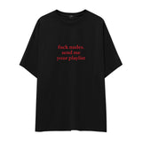 Fuck Nudes Send Me Your Playlist Oversize Tişört
