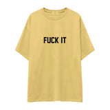 FUCK IT Oversize Tişört