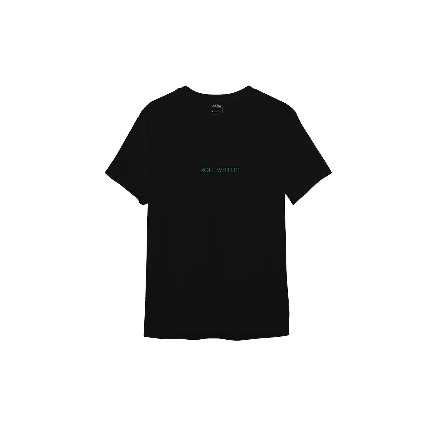Roll With It Tişört