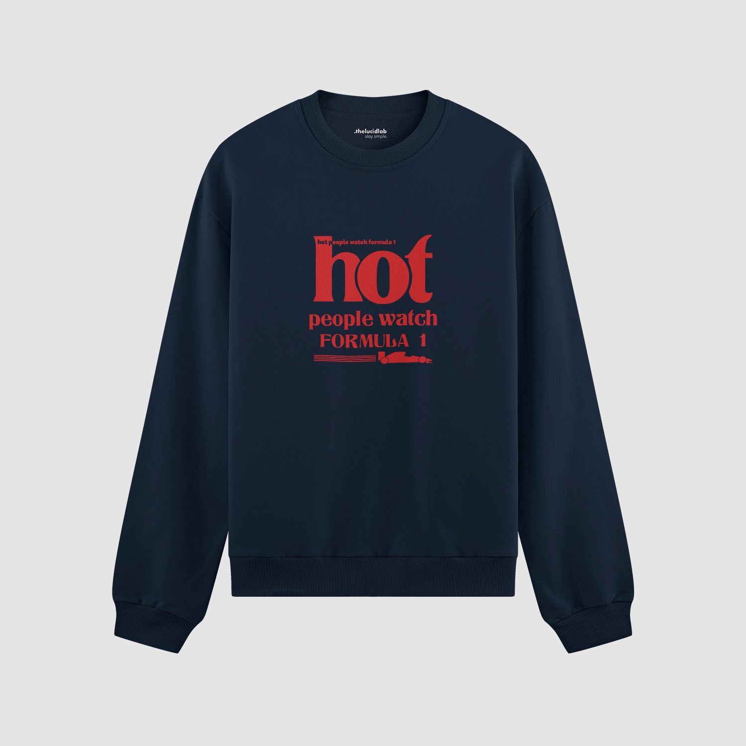Hot People Watch Formula 1 Oversize Sweatshirt
