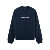 No Bra Club Oversize Sweatshirt