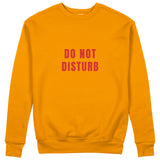 Do Not Disturb Sweatshirt