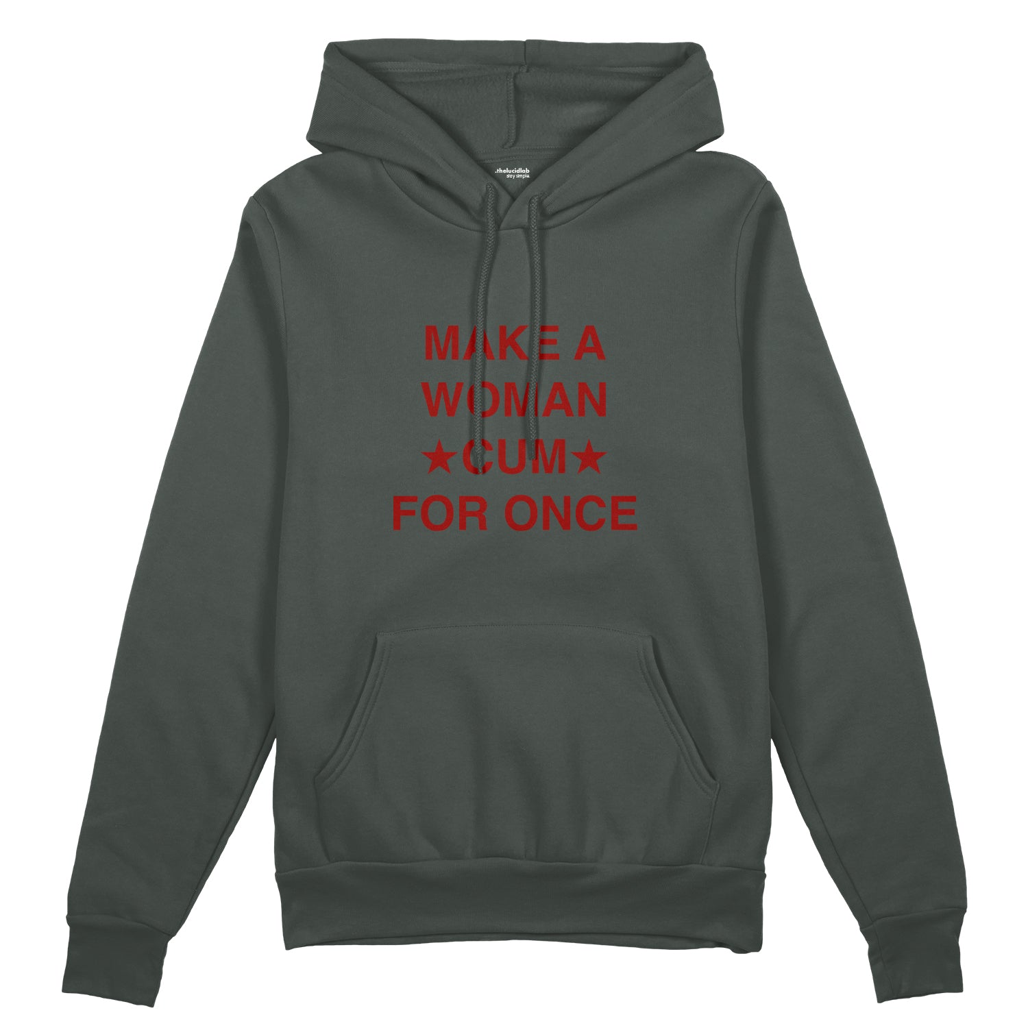 Make A Woman Cum For Once Oversize Hoodie