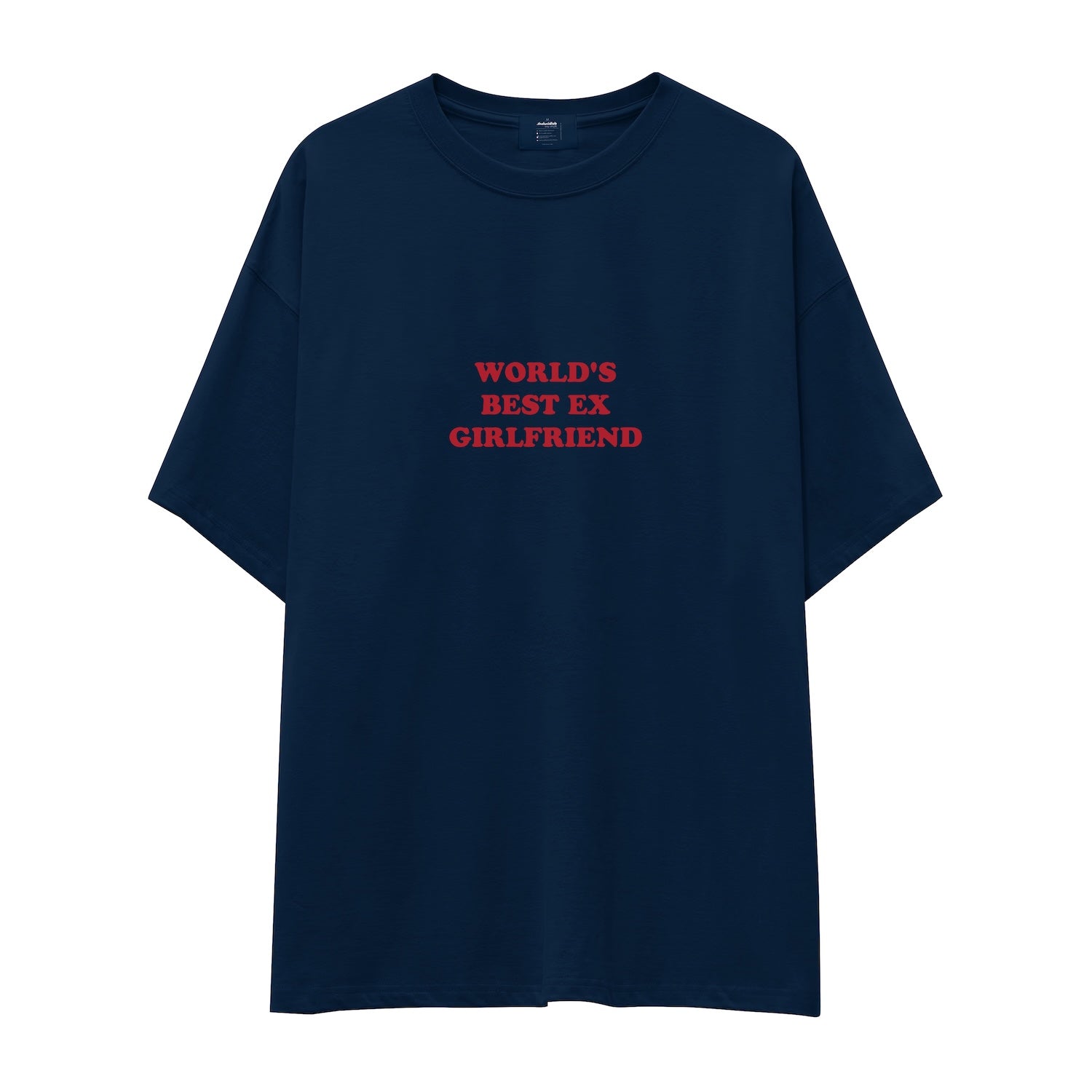 World’s Best Ex Girlfriend Oversize Tişört