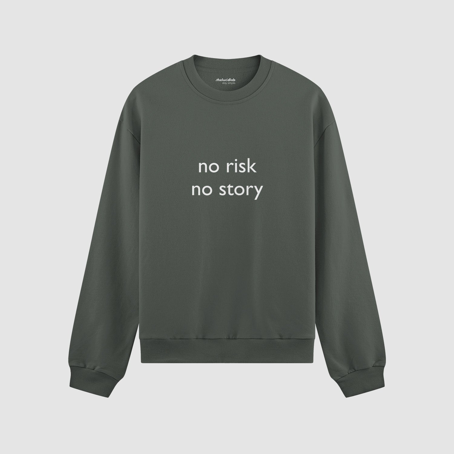 No Risk No Story Oversize Sweatshirt