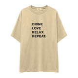 Drink Love Relax Repeat Oversize Tişört