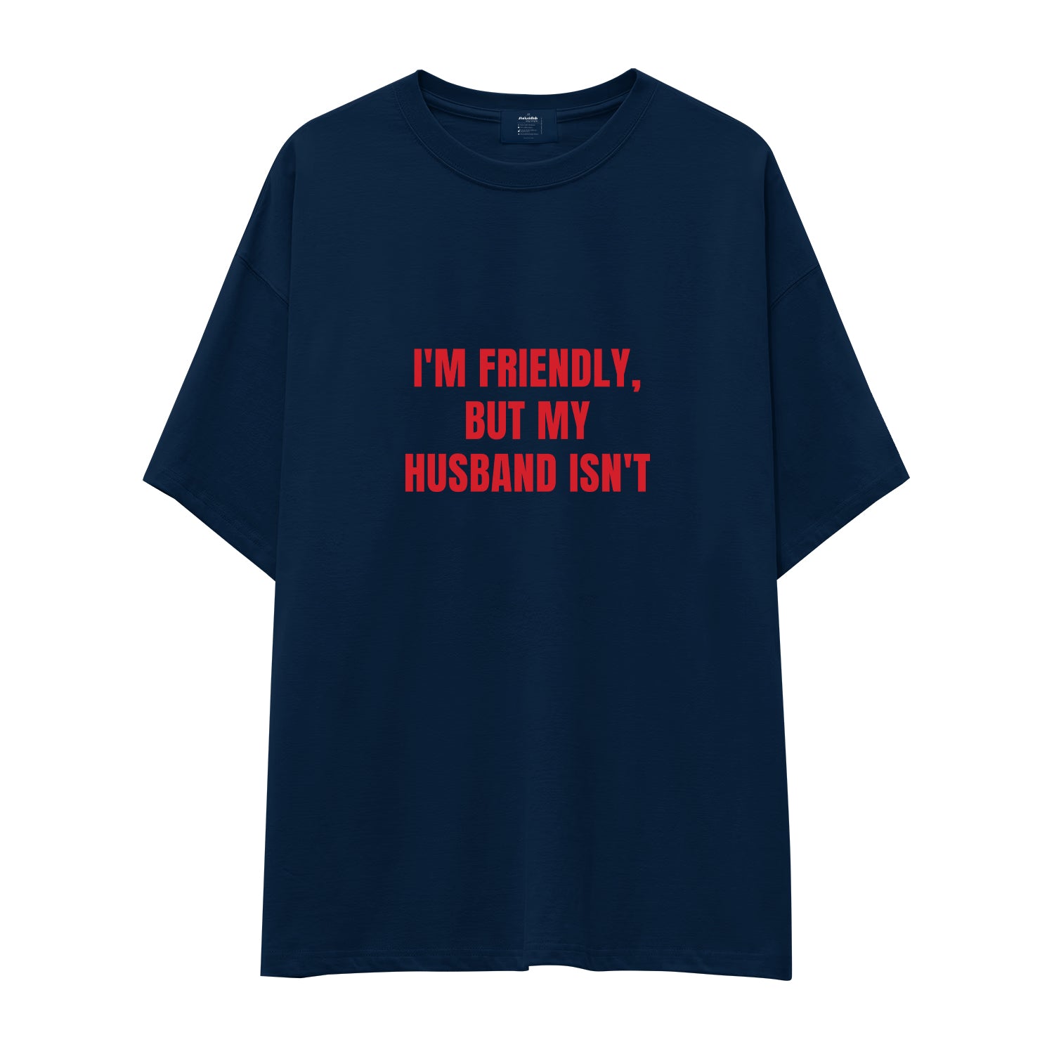 But My Husband Oversize Tişört