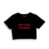 Hot Wife Summer Crop Tişört