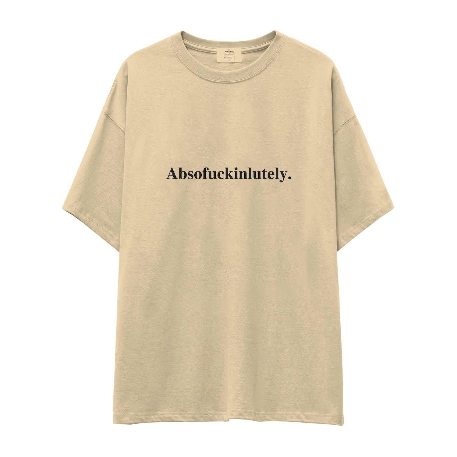 Absofuckinlutely Oversize Tişört