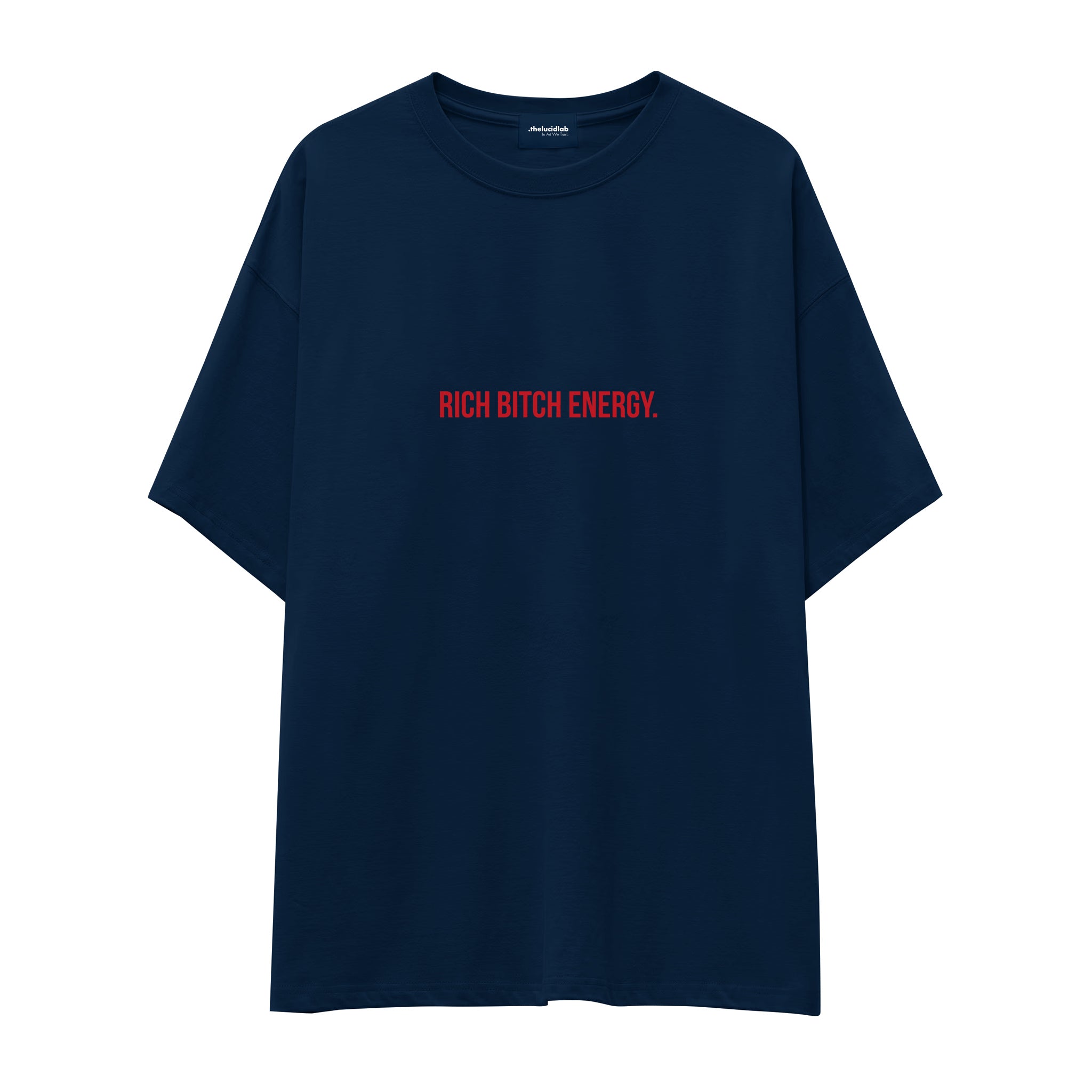 Rich Bitch Energy Oversize Tişört
