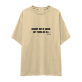 Nobody Dies A Virgin Life Fucks Us All Oversize Tişört