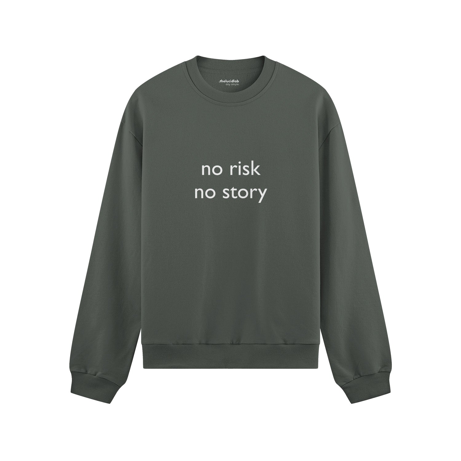 No Risk No Story Oversize Sweatshirt