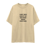 Girlfriend Knows Everything Oversize Tişört