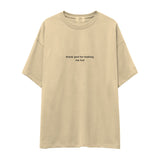 Thank God for Making Me Hot Oversize Tişört