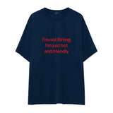 I'm Not Flirting Oversize Tişört