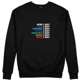 Formula 1 / Week Days Sweatshirt