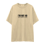 I’m Not 40 Oversize Tişört