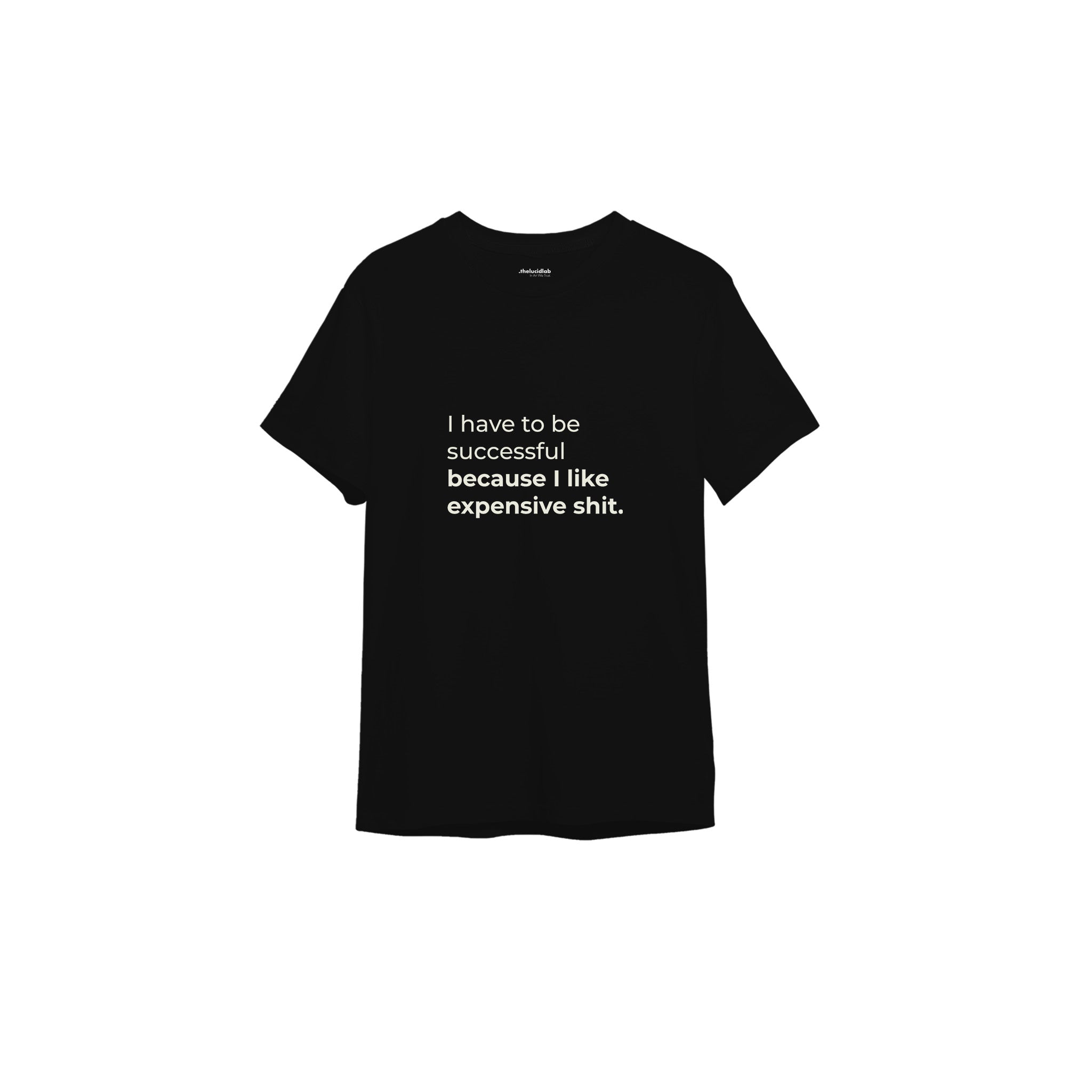 I Like Expensive Shit Tişört — Siyah