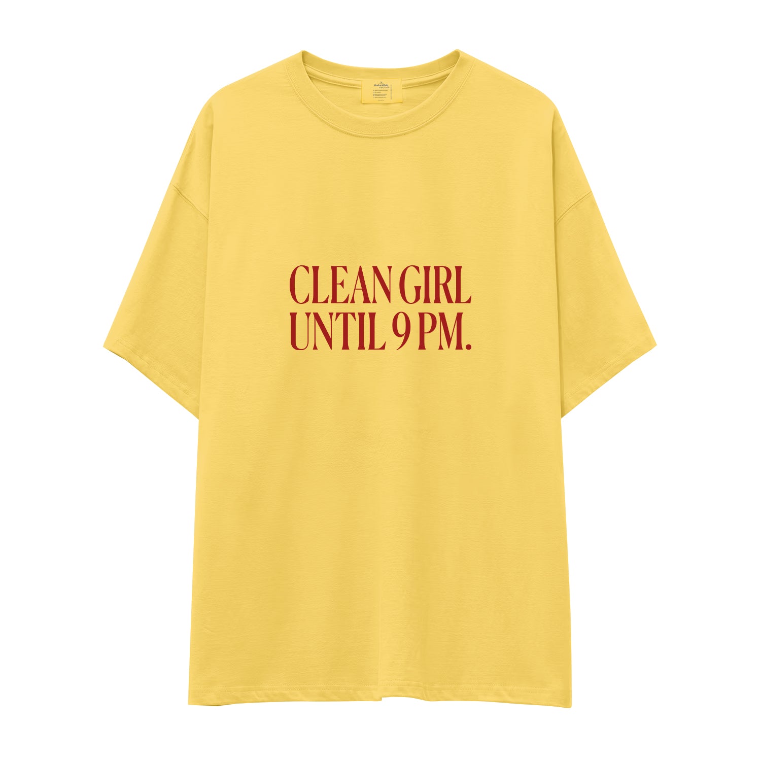 Clean Girl Until 9 PM Oversize Tişört
