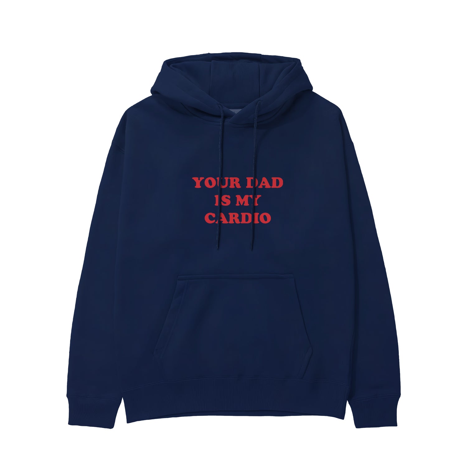 Your Dad Is My Cardio Hoodie