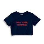 Hot Wife Summer Crop Tişört