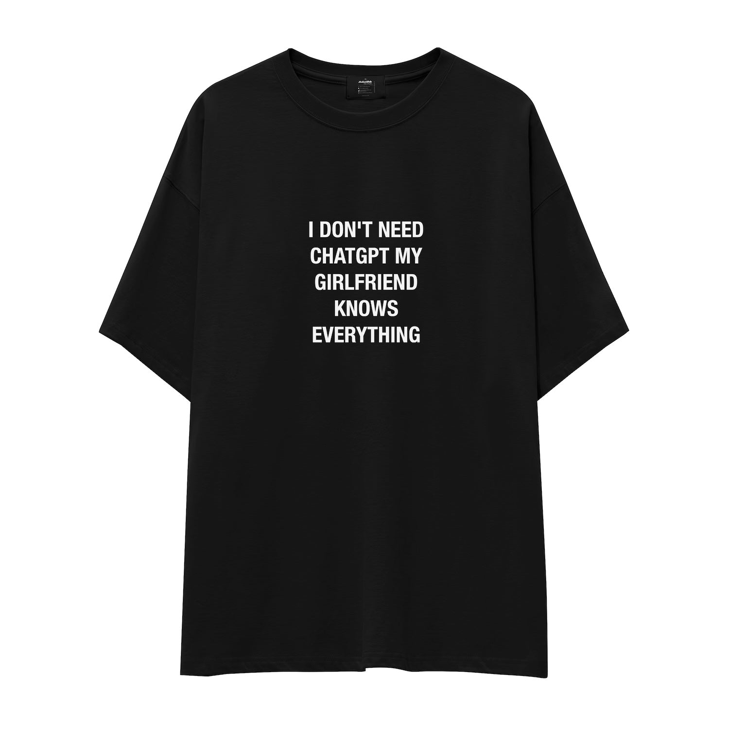 Girlfriend Knows Everything Oversize Tişört