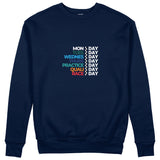 Formula 1 / Week Days Sweatshirt
