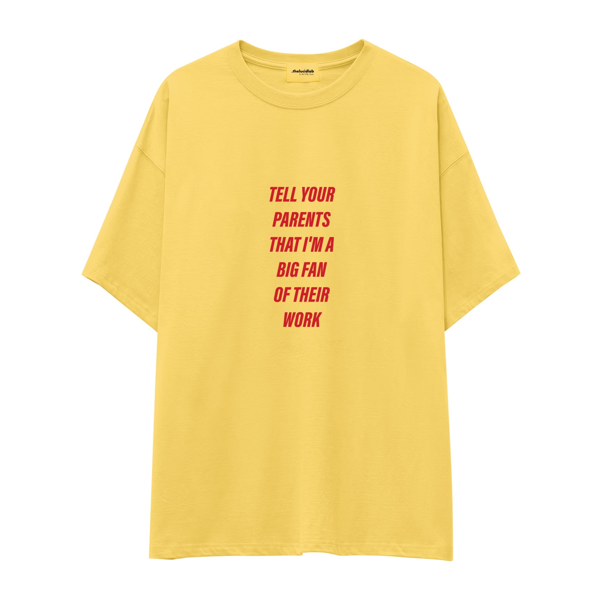 Tell Your Parents Oversize Tişört