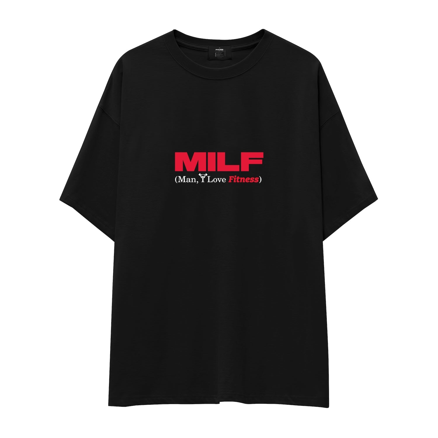 MILF / Man I Love Fitness Oversize Tişört