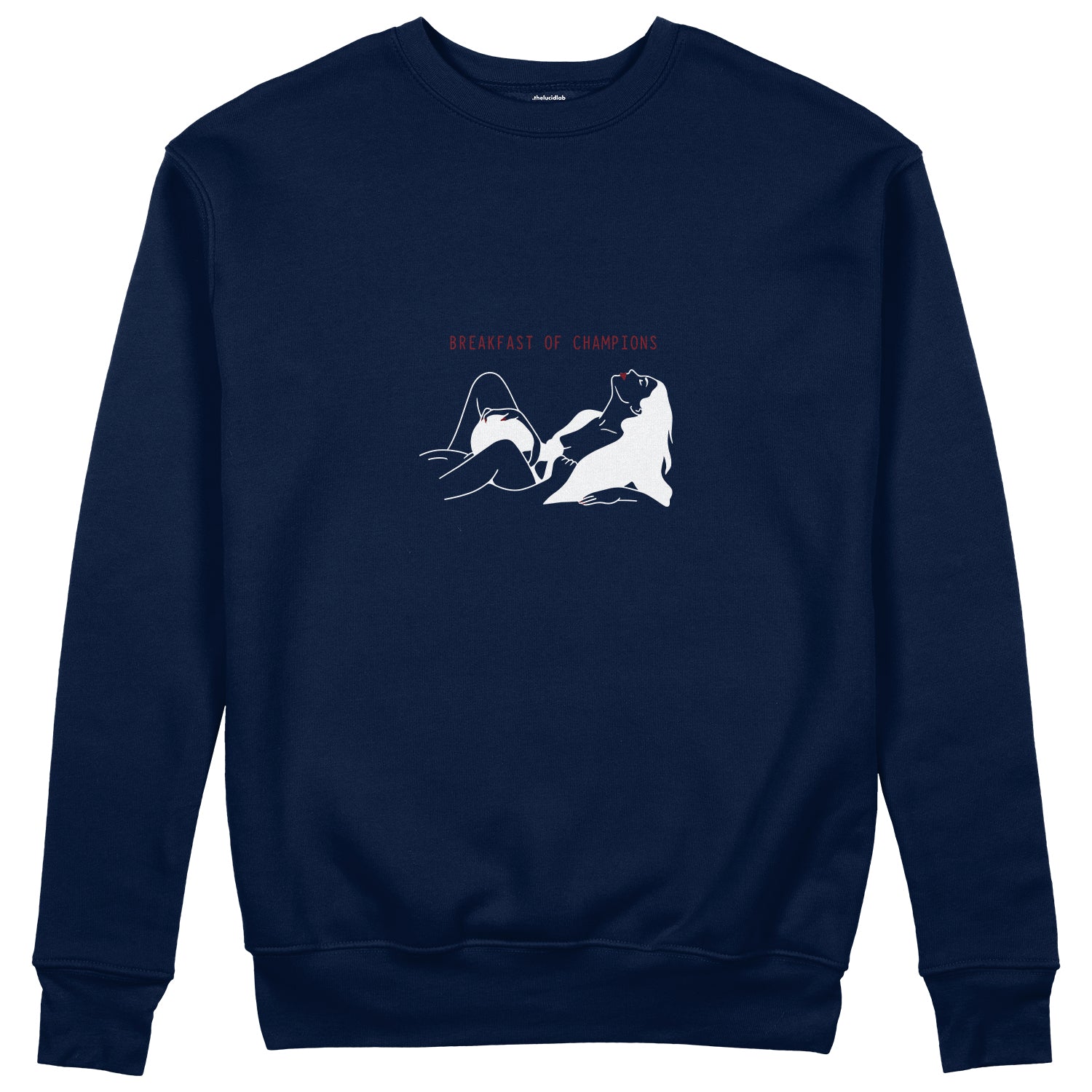 Breakfast of Champions Sweatshirt