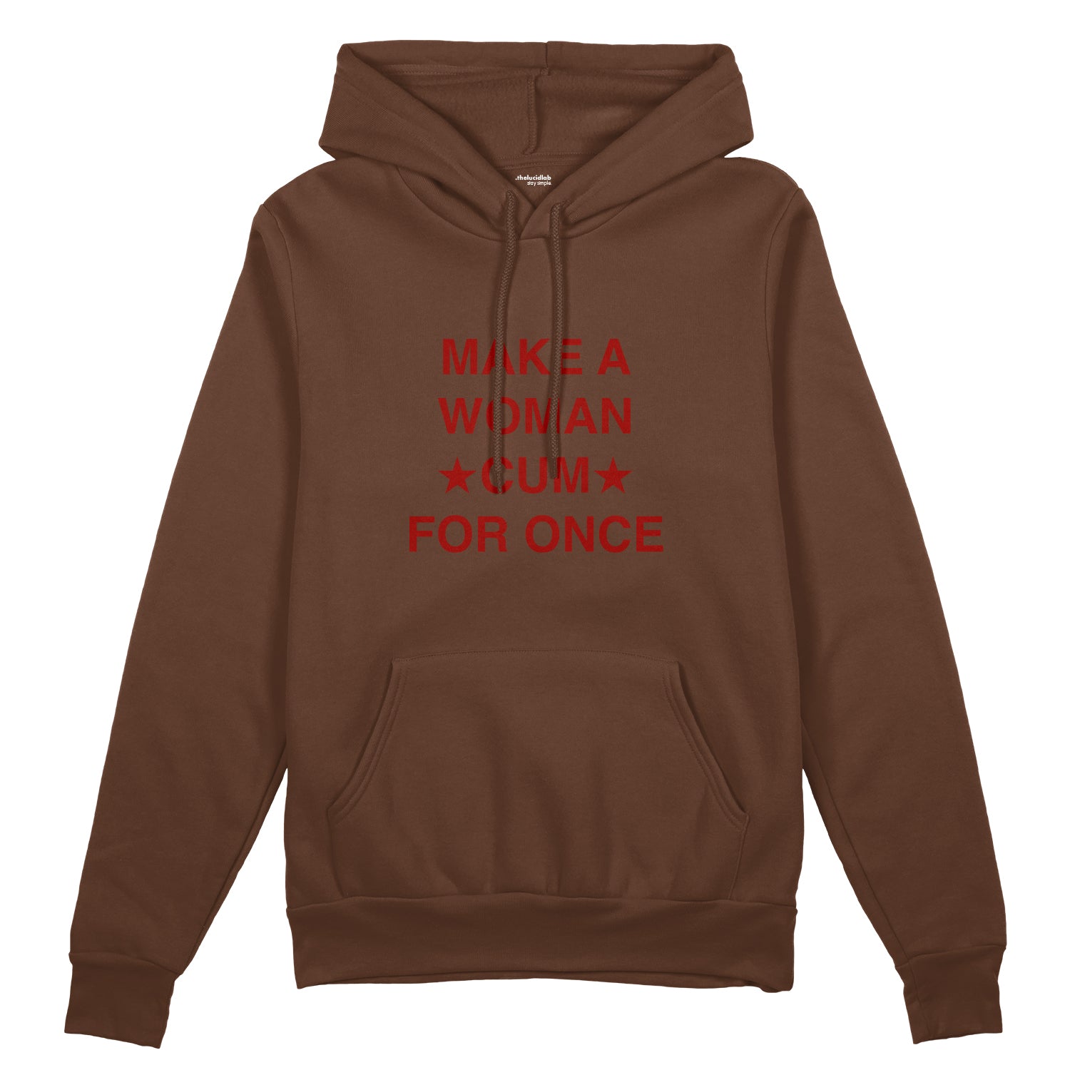 Make A Woman Cum For Once Oversize Hoodie