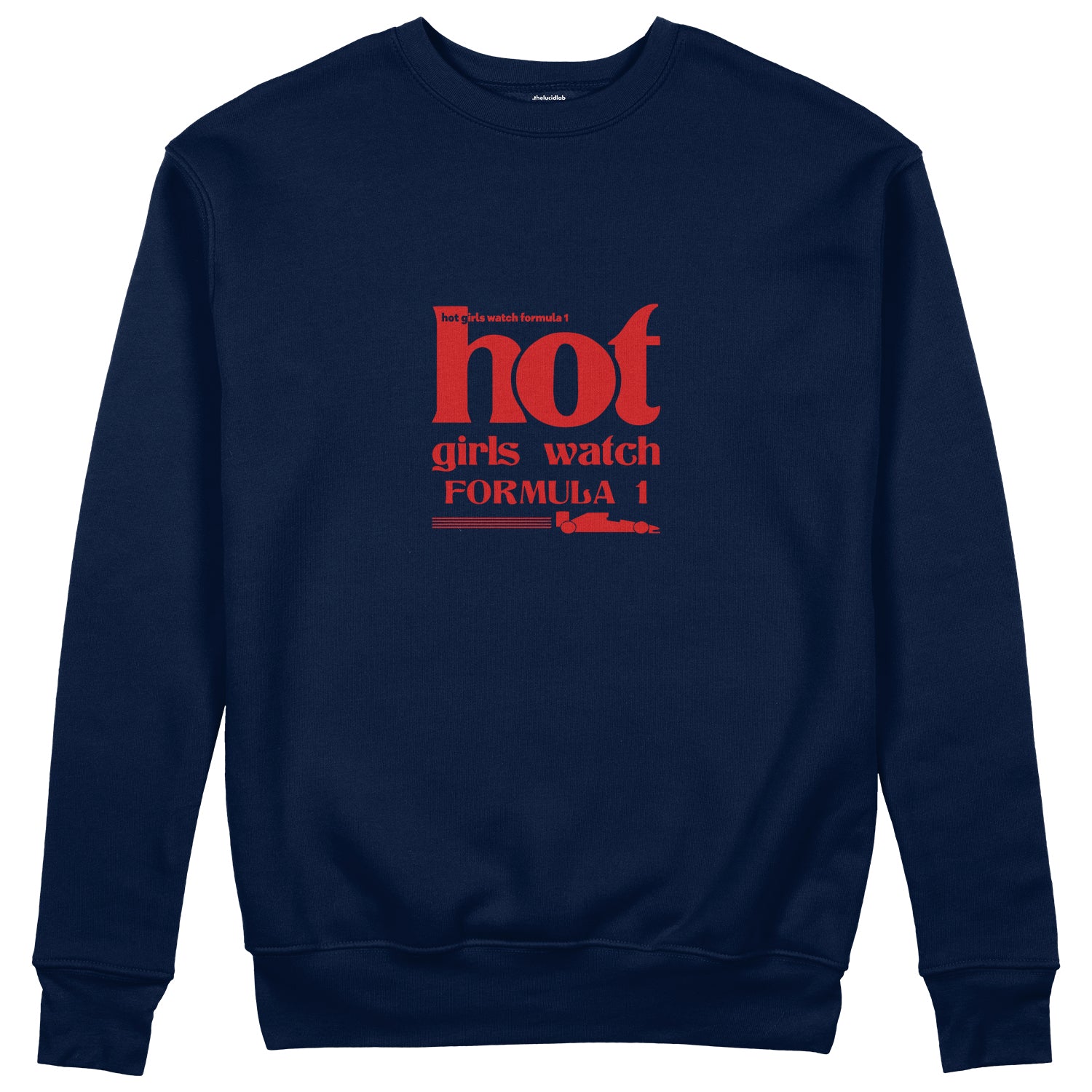 Hot Girls Watch Formula 1 Sweatshirt