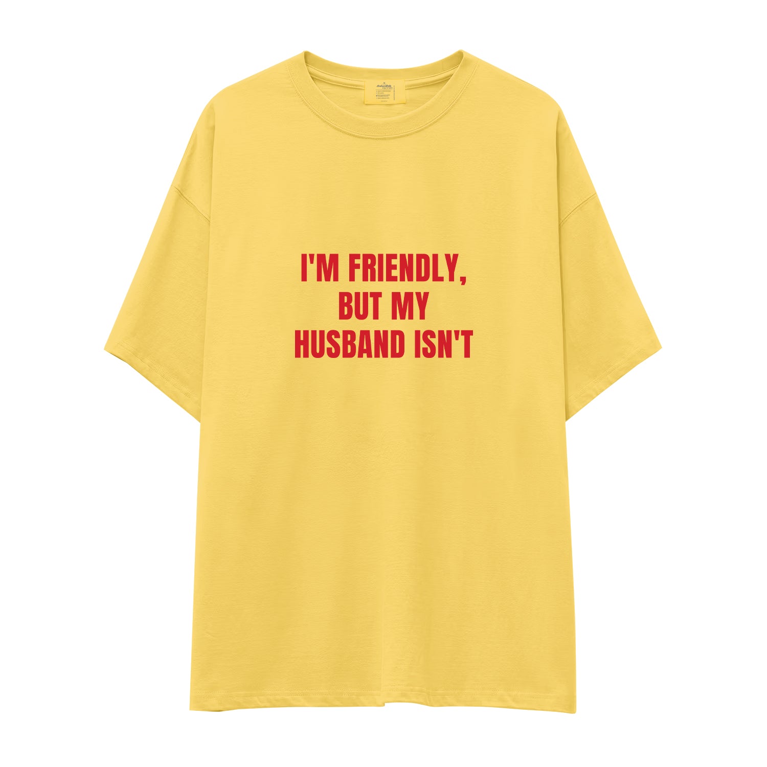 But My Husband Oversize Tişört