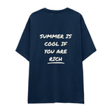 Summer Is Cool If You're Rich Oversize Tişört