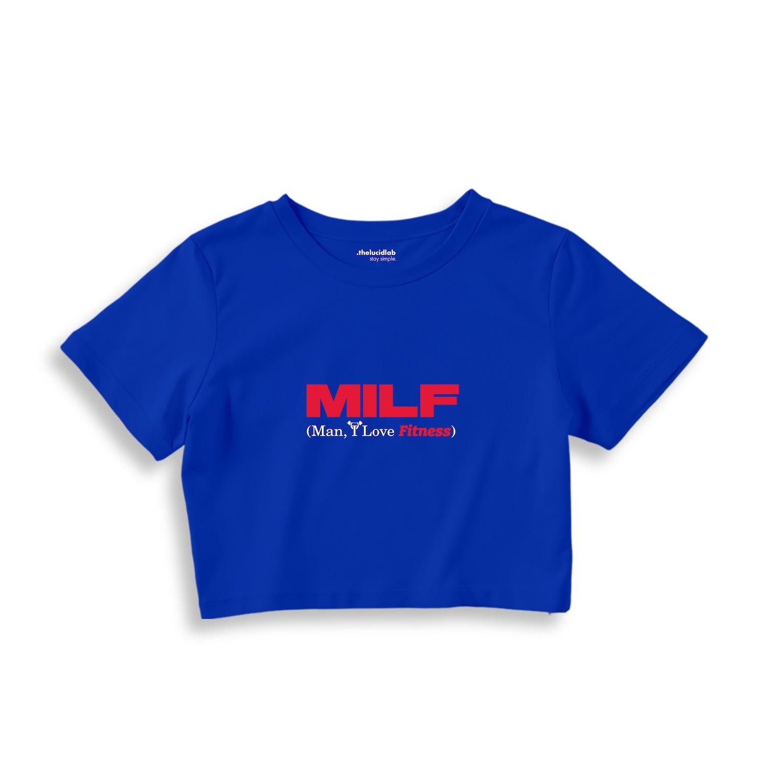 MILF / Man I Love Fitness Crop Tişört