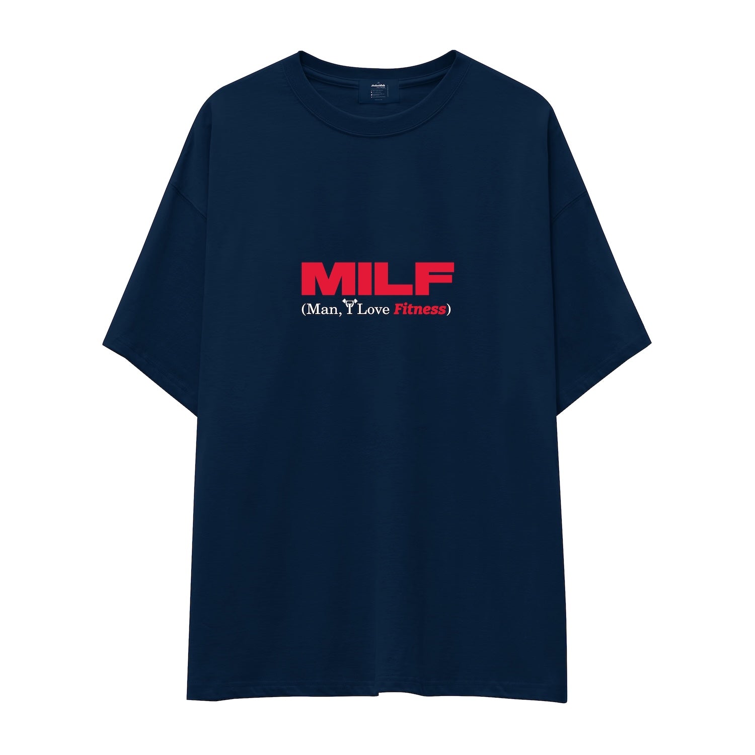 MILF / Man I Love Fitness Oversize Tişört