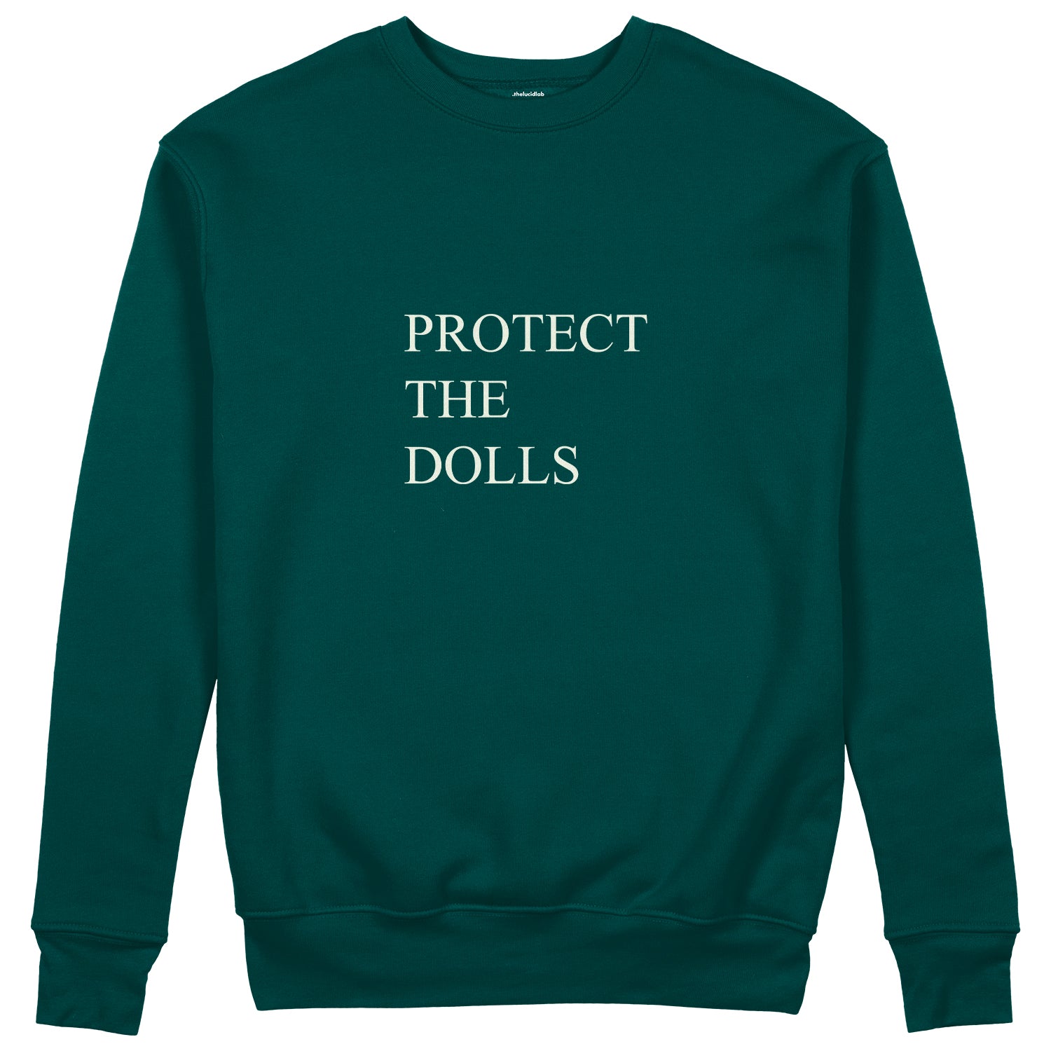 Protect The Dolls Sweatshirt