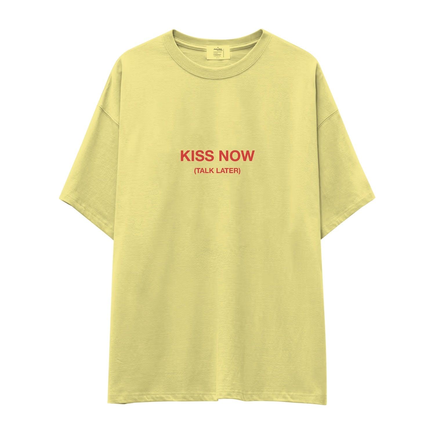 Kiss Now Talk Later Oversize Tişört