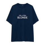Life is better Blonde Oversize Tişört