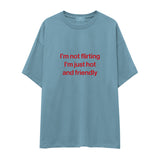 I'm Not Flirting Oversize Tişört