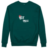 Hot Mess Sweatshirt